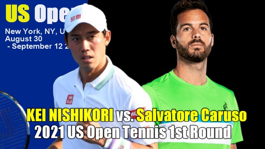 全米オープンテニス(US OPEN)男子シングルス1回戦 錦織圭vs S.カルーソ